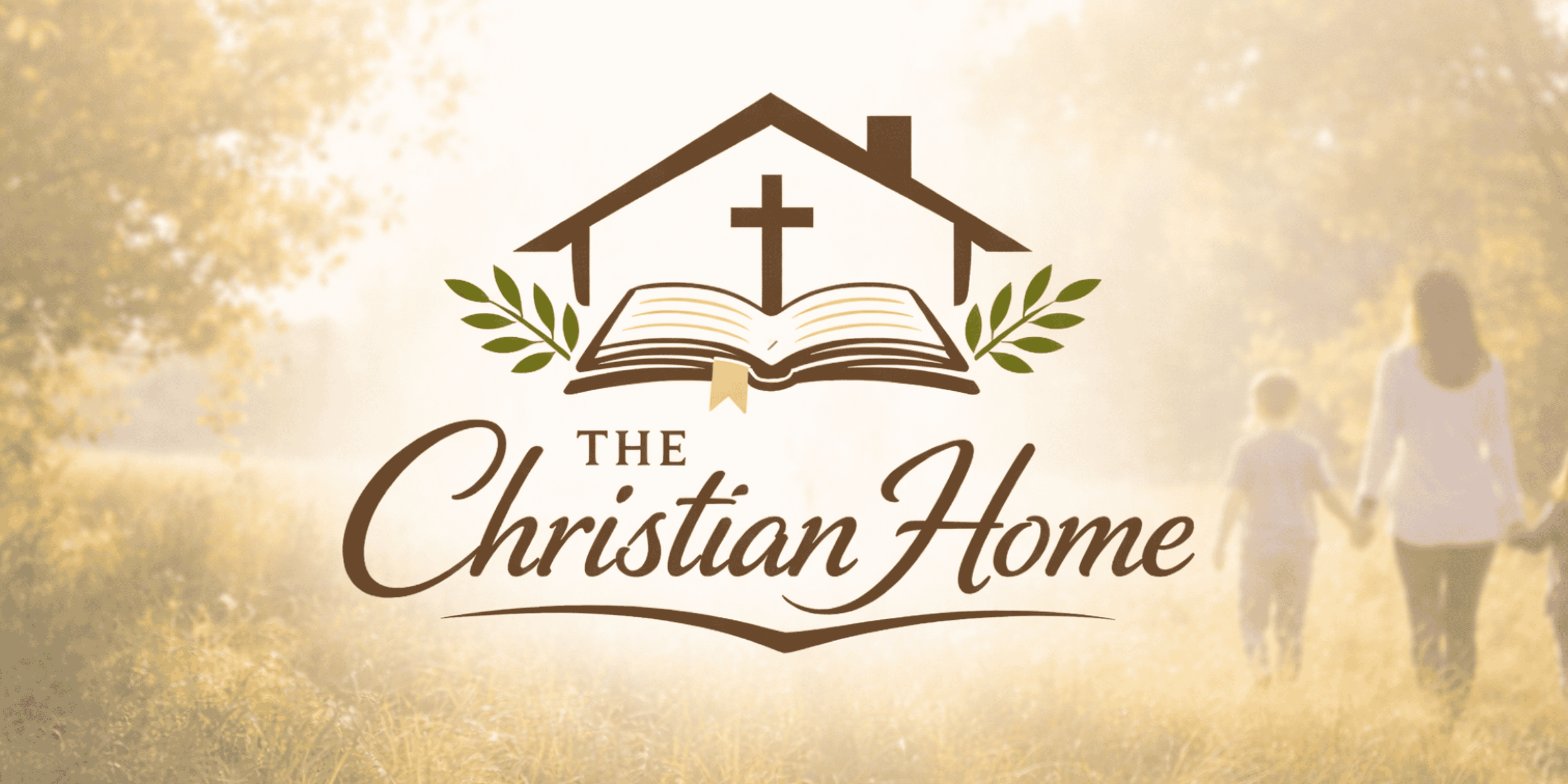 The Christian Home
